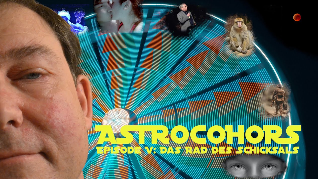 ASTROCOHORS Episode V: Das Rad des Schicksals